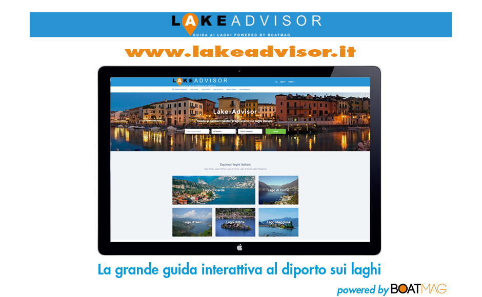 LakeAdvisor, la grande guida interattiva alla nautica sui laghi, powered by BoatMag